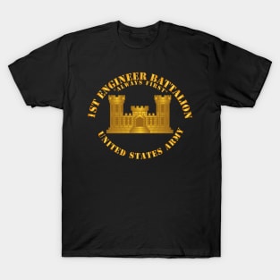 1st Engineer Battalion - Always First w Branch T-Shirt